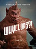 Whyclops?!